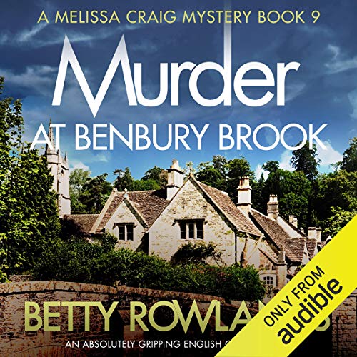 Page de couverture de Murder at Benbury Brook: An Absolutely Gripping English Cozy Mystery