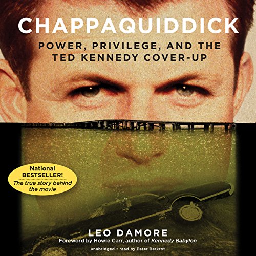 Chappaquiddick Audiolibro Por Leo Damore, Howie Carr - foreword arte de portada