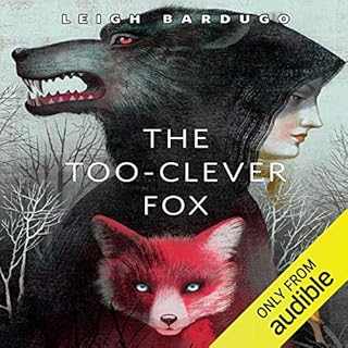 The Too-Clever Fox Audiobook By Leigh Bardugo cover art