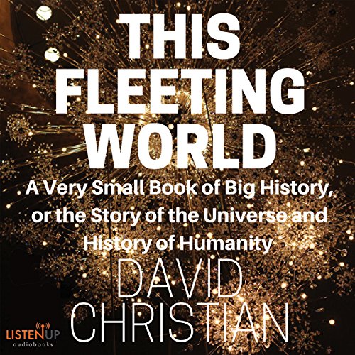 This Fleeting World Audiobook By David Christian cover art