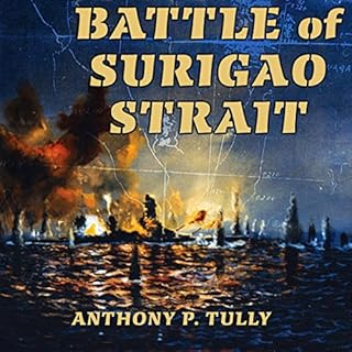 Battle of Surigao Strait Audiobook By Anthony P. Tully cover art