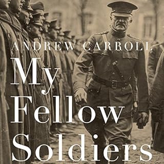 My Fellow Soldiers Audiolibro Por Andrew Carroll arte de portada