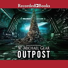 Outpost Audiobook By W. Michael Gear cover art