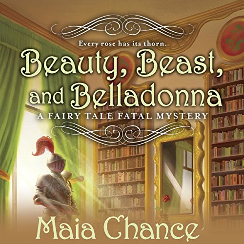 Beauty, Beast, and Belladonna Audiolibro Por Maia Chance arte de portada