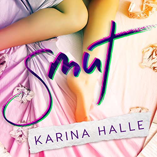 Smut Audiobook By Karina Halle cover art