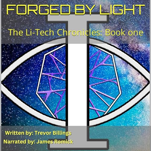 Forged by Light Audiobook By Trevor Billings cover art