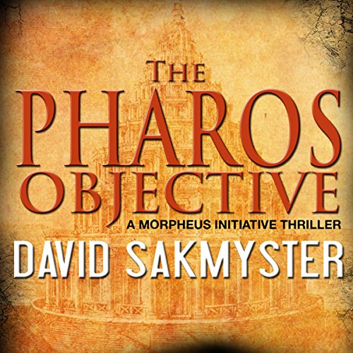 The Pharos Objective Audiobook By David Sakmyster cover art