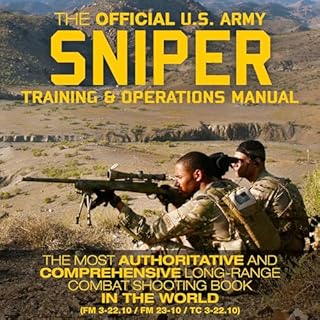 The Official US Army Sniper Training and Operations Manual Audiobook By US Army, Rick Carlile cover art