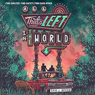 All That's Left in the World Audiobook By Erik J. Brown cover art