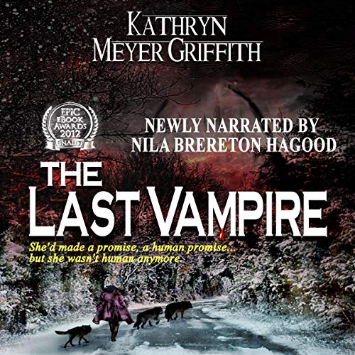 The Last Vampire: Book One Audiolibro Por Kathryn Meyer Griffith arte de portada