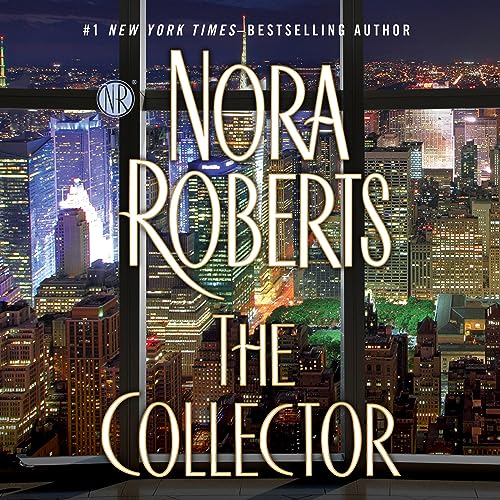 The Collector Audiobook By Nora Roberts cover art