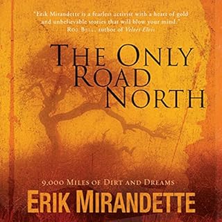 The Only Road North Audiolibro Por Erik Mirandette arte de portada