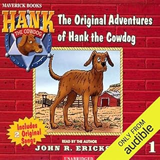 The Original Adventures of Hank the Cowdog Audiobook By John R. Erickson cover art