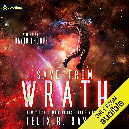 Save from Wrath Audiolibro Por Felix R. Savage arte de portada