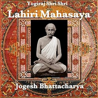 Yogiraj Shri Shri Lahiri Mahasaya Audiolibro Por Jogesh Bhattacharya arte de portada