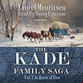 The Kade Family Saga, Vol. 1 Audiobook By Laurel Mouritsen cover art