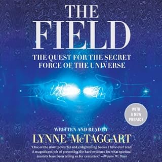 The Field - Updated Edition Audiolibro Por Lynne McTaggart arte de portada