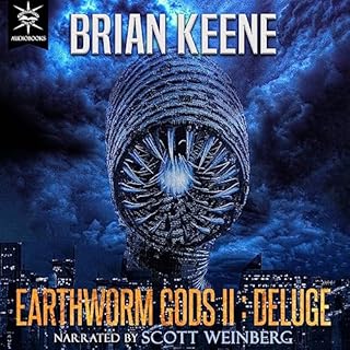 Earthworm Gods II: Deluge Audiobook By Brian Keene cover art