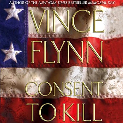 Consent to Kill Audiolibro Por Vince Flynn arte de portada