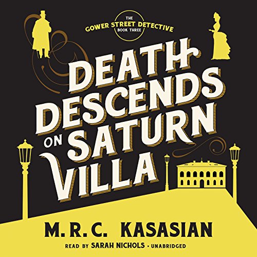 Death Descends on Saturn Villa Audiobook By M. R. C. Kasasian cover art