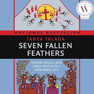 Seven Fallen Feathers Audiobook By Tanya Talaga cover art