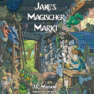 Jake's Magischer Markt [Jake's Magical Market] Audiobook By J.R. Mathews cover art