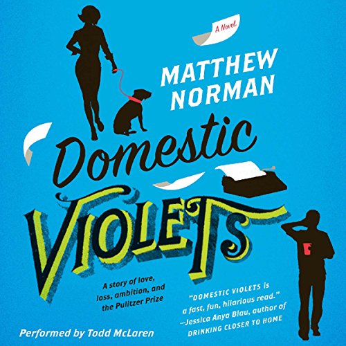 Domestic Violets Audiobook By Matthew Norman cover art