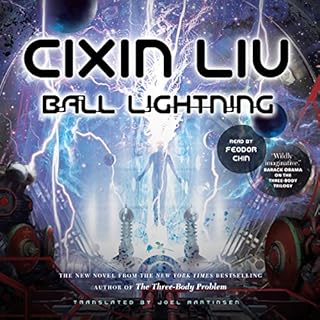 Ball Lightning Audiobook By Cixin Liu, Joel Martinsen - translator cover art