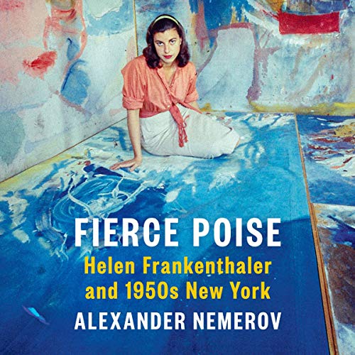 Fierce Poise Audiobook By Alexander Nemerov cover art