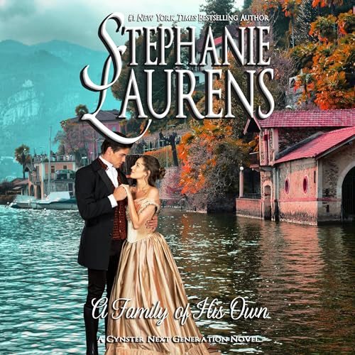 A Family of His Own Audiobook By Stephanie Laurens cover art