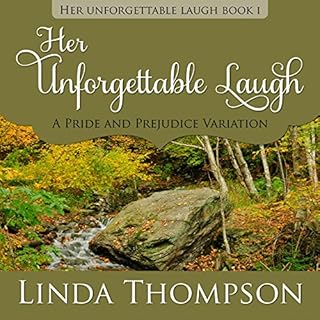 Her Unforgettable Laugh: A Pride and Prejudice Variation Audiolibro Por Linda Thompson arte de portada