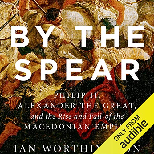 By the Spear Audiolibro Por Ian Worthington arte de portada