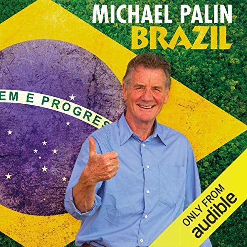 Brazil Audiobook By Michael Palin cover art