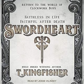 Swordheart Audiobook By T. Kingfisher cover art