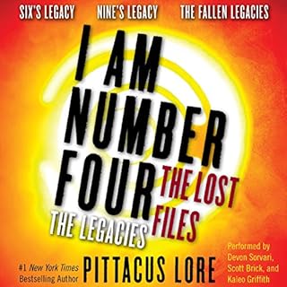 I Am Number Four: The Lost Files: The Legacies Audiobook By Pittacus Lore cover art