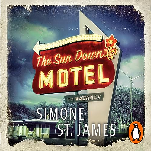 The Sun Down Motel Audiobook By Simone St. James cover art