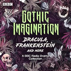 Gothic Imagination: Dracula, Frankenstein & More cover art