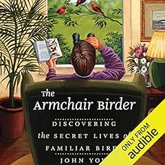 The Armchair Birder Audiolibro Por John Yow arte de portada