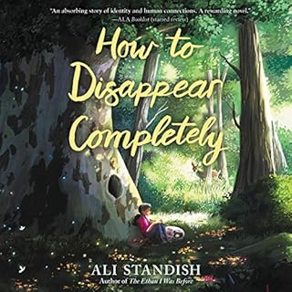 How to Disappear Completely Audiolibro Por Ali Standish arte de portada