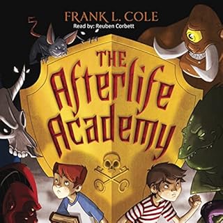 The Afterlife Academy Audiobook By Frank L. Cole cover art