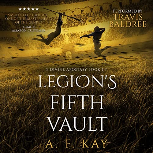 Legion's Fifth Vault Audiobook By A. F. Kay cover art