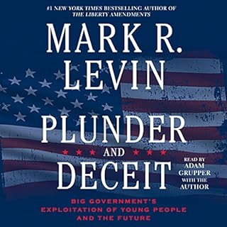 Plunder and Deceit Audiobook By Mark R. Levin cover art