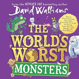 The World’s Worst Monsters Audiobook By David Walliams cover art