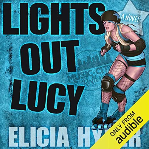 Lights Out Lucy Audiobook By Elicia Hyder cover art