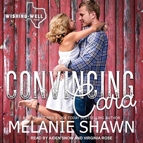 Convincing Cara Audiobook By Melanie Shawn cover art