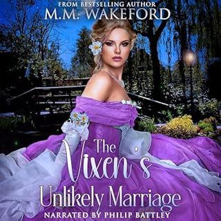 The Vixen's Unlikely Marriage Audiobook By M.M. Wakeford cover art