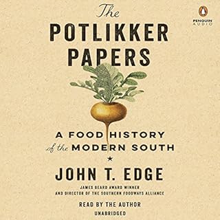 The Potlikker Papers Audiobook By John T. Edge cover art