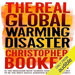 The Real Global Warming Disaster Audiolibro Por Christopher Booker arte de portada