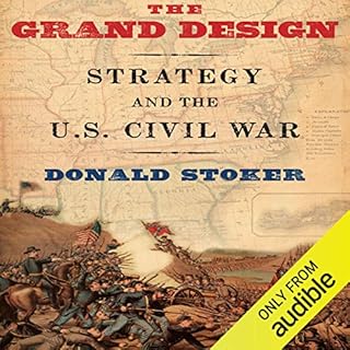 The Grand Design Audiobook By Donald Stoker cover art