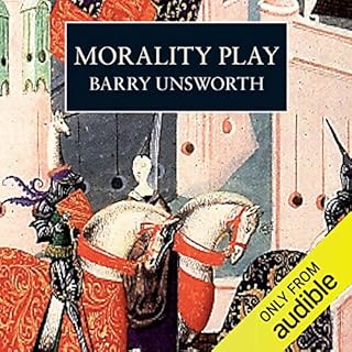 Morality Play Audiobook By Barry Unsworth cover art